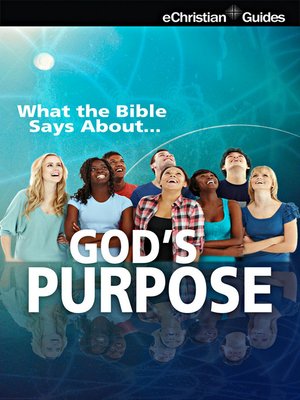 cover image of What the Bible Says About God's Purpose